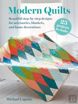 Bertrand.pt - Modern Quilts: 25 Projects To Make
