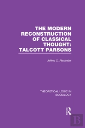Modern Reconstruction Of Classical Thought