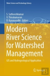 Modern River Science For Watershed Management
