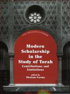 Modern Scholarship In The Study Of Torah