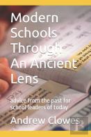 Modern Schools Through An Ancient Lens