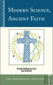 Modern Science, Ancient Faith