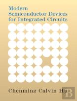 Modern Semiconductor Devices For Integrated Circuits