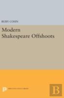 Modern Shakespeare Offshoots