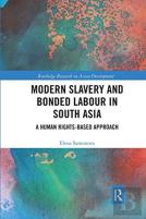 Modern Slavery And Bonded Labour In South Asia