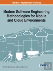 Modern Software Engineering Methodologies For Mobile And Cloud Environments
