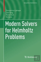 Modern Solvers For Helmholtz Problems