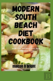 Modern South Beach Diet Cookbook