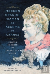 Modern Spanish Women As Agents Of Change