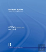 Modern Sport - The Global Obsession