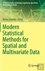 Modern Statistical Methods For Spatial And Multivariate Data