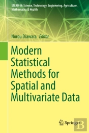 Modern Statistical Methods For Spatial And Multivariate Data