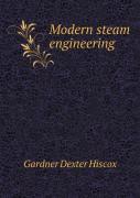 Modern Steam Engineering