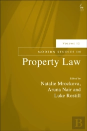 Modern Studies In Property Law, Volume 12