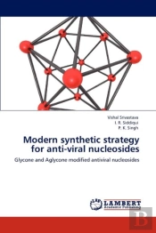 Modern Synthetic Strategy For Anti-Viral Nucleosides