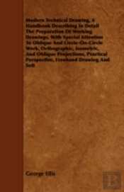 Modern Technical Drawing, A Handbook Des