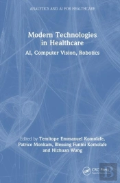 Modern Technologies In Healthcare