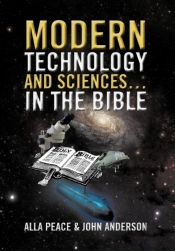 Modern Technology And Sciences... In The Bible
