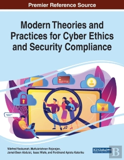 Bertrand.pt - Modern Theories And Practices For Cyber Ethics And Security Compliance