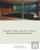 Modern Times, Ancient Hours