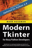 Modern Tkinter For Busy Python Developers