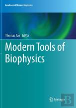 Modern Tools Of Biophysics