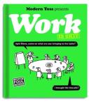 Modern Toss: Work Is Shit