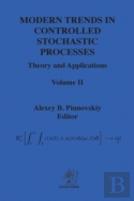 Modern Trends In Controlled Stochastic Processes