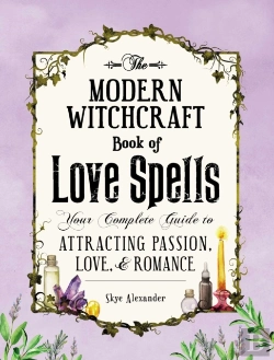 Bertrand.pt - Modern Witchcraft Book Of Love Spells