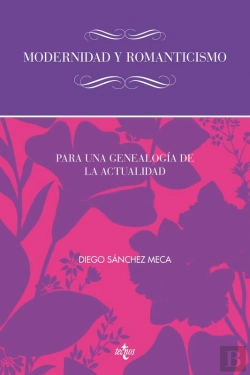 Bertrand.pt - Modernidad Y Romanticismo