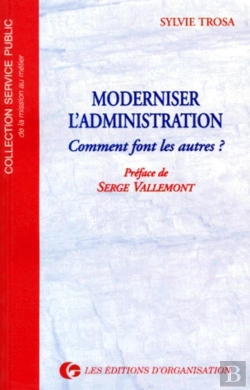 Bertrand.pt - Moderniser L'Administration : Comment Font Les Autres ?