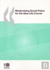 Modernising Social Policy For The New Li