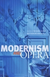 Modernism And Opera