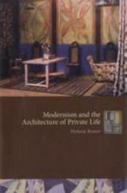 Bertrand.pt - Modernism And The Architecture Of Private Life