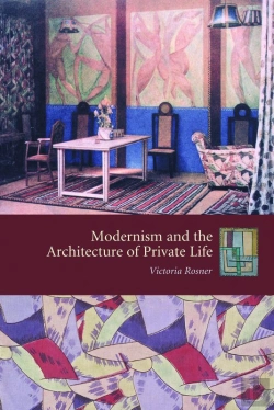 Bertrand.pt - Modernism And The Architecture Of Private Life