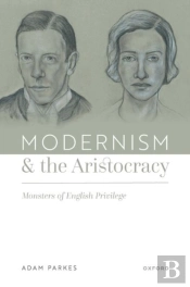 Modernism And The Aristocracy