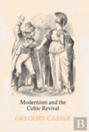 Modernism And The Celtic Revival