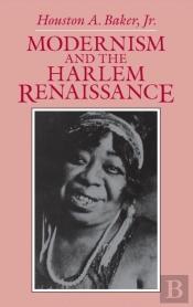 Modernism And The Harlem Renaissance