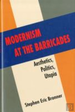 Bertrand.pt - Modernism At The Barricades