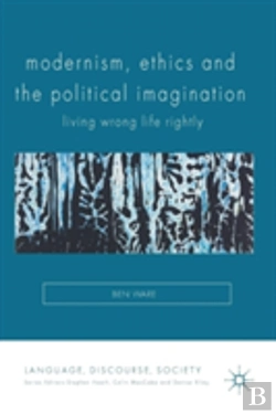 Bertrand.pt - Modernism, Ethics And The Political Imagination