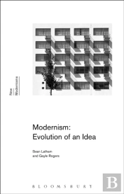 Modernism: Evolution Of An Idea