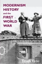Modernism, History And The First World War