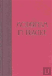 Modernism In Practice