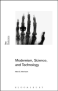 Modernism, Science, And Technology