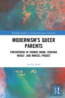 Modernismâ€™S Queer Parents