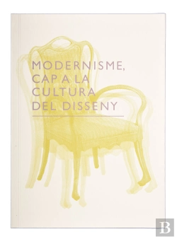 Bertrand.pt - Modernisme. Cap A La Cultura Del Disseny