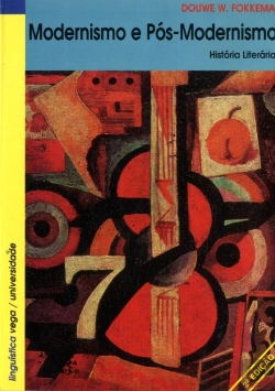 Bertrand.pt - Modernismo e Pós-Modernismo História Literária