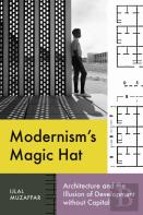 Modernism'S Magic Hat