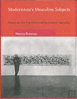 Bertrand.pt - Modernism'S Masculine Subjects