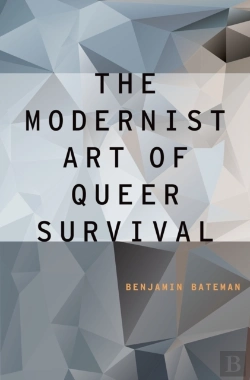 Bertrand.pt - Modernist Art Of Queer Survival